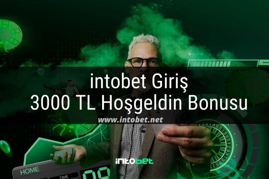 intobet Giriş Hoşgeldin Bonusu