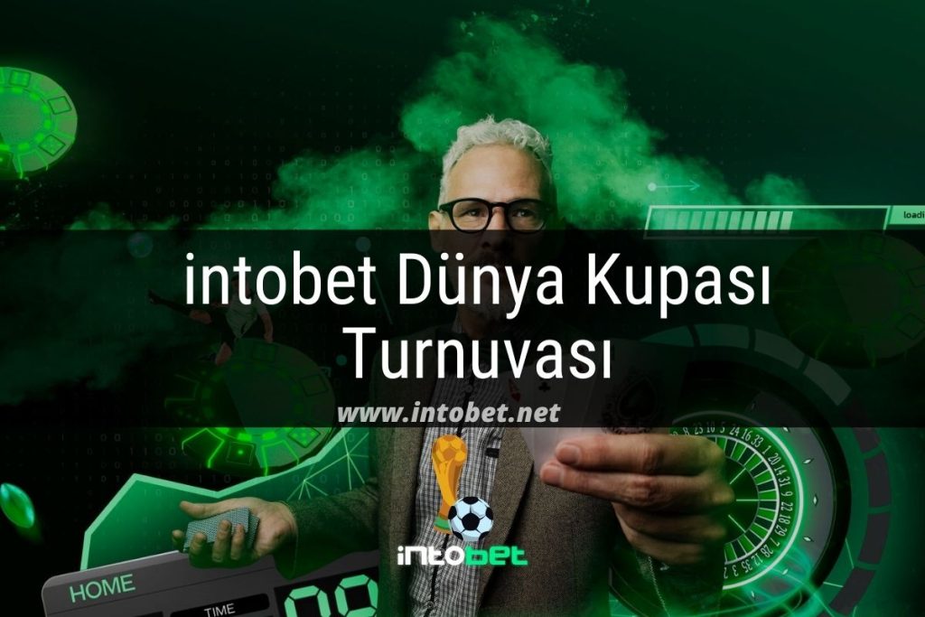 intobet Dünya Kupası