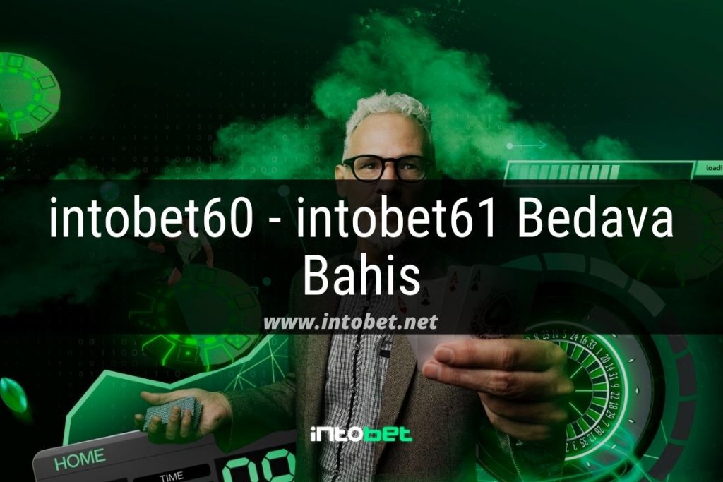 intobet60 - intobet61 Bedava Bahis