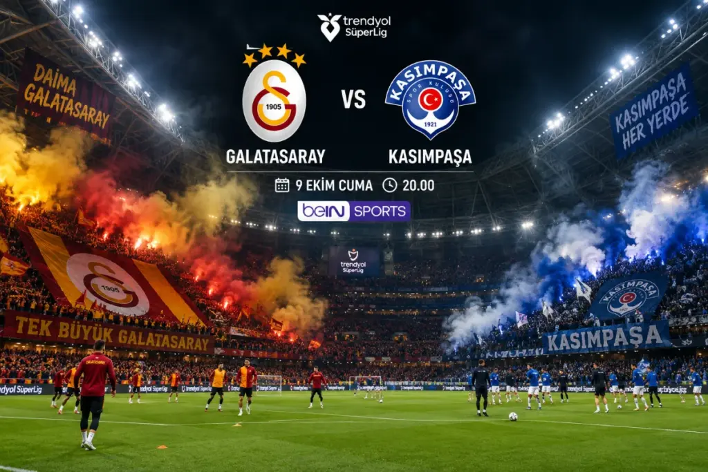 Süper Lig’de Dev Buluşma: Galatasaray-Kasımpaşa Maç Rehberi